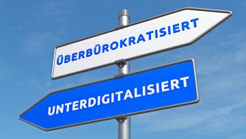 überbürokratisiert, unterdigitalisiert