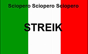 Italien: Landesweiter Streik angekündigt Italien: Landesweiter Streik angekündigt